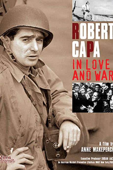 Robert Capa: In Love and War